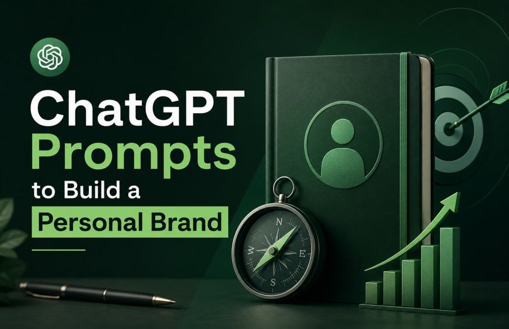 ChatGPT prompts to build a personal brand with AI-powered branding strategy, content planning, and audience growth